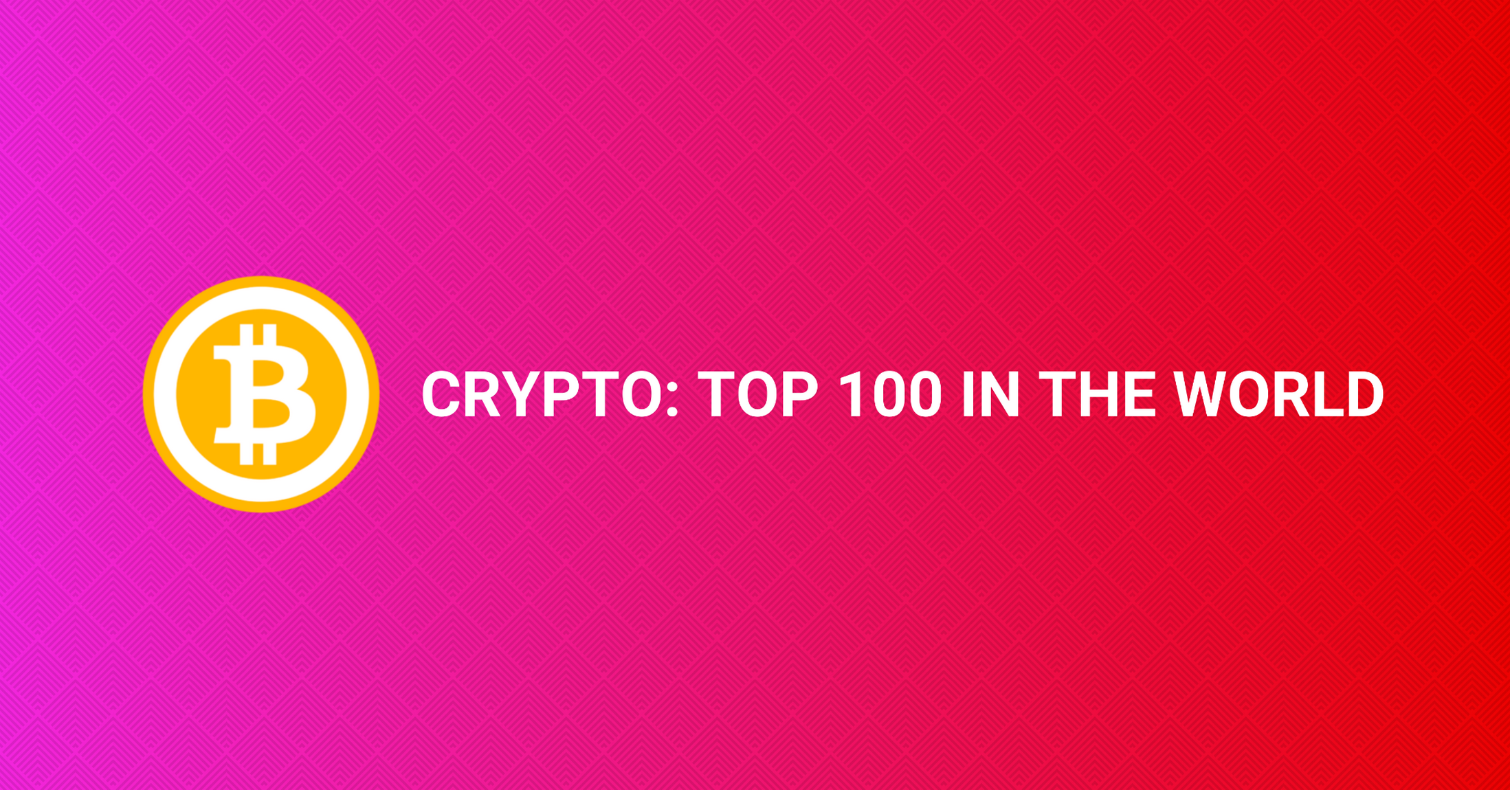 Crypto: Top 100 in the World